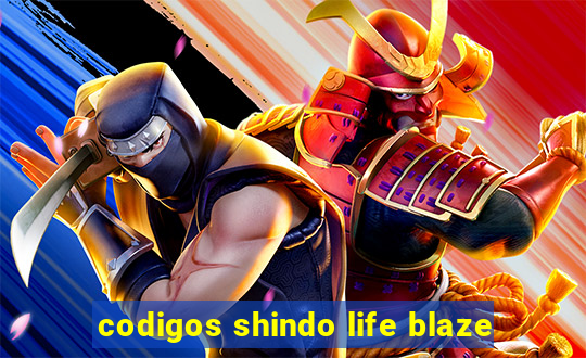 codigos shindo life blaze